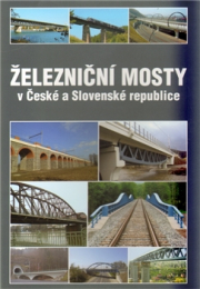 LITERATURA Železniční mosty v České a Slovenské republice