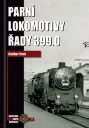 LITERATURA Parní lokomotivy řady 399.0