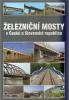 LITERATURA Železniční mosty v České a Slovenské republice