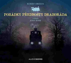 LITERATURA Pohádky přednosty Drahoráda / Audio na CD